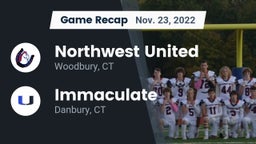 Recap: Northwest United vs. Immaculate  2022