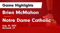 Brien McMahon  vs Notre Dame Catholic  Game Highlights - Aug. 29, 2023
