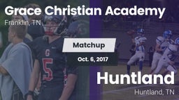 Matchup: Grace Christian vs. Huntland  2017