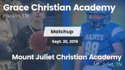 Matchup: Grace Christian vs. Mount Juliet Christian Academy  2019