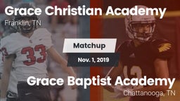 Matchup: Grace Christian vs. Grace Baptist Academy  2019