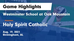 Westminster School at Oak Mountain  vs Holy Spirit Catholic  Game Highlights - Aug. 19, 2021
