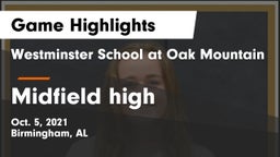 Westminster School at Oak Mountain  vs Midfield high Game Highlights - Oct. 5, 2021