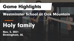 Westminster School at Oak Mountain  vs Holy family Game Highlights - Nov. 5, 2021