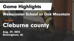 Westminster School at Oak Mountain  vs Cleburne county Game Highlights - Aug. 29, 2022