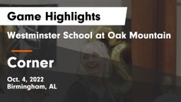 Westminster School at Oak Mountain  vs Corner  Game Highlights - Oct. 4, 2022