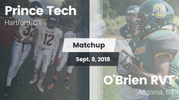 Matchup: AI Prince High vs. O'Brien RVT  2018