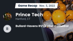 Recap: Prince Tech  vs. Bullard-Havens RVT/Kolbe-Cathedral 2022