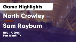 North Crowley  vs Sam Rayburn Game Highlights - Nov 17, 2016