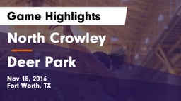 North Crowley  vs Deer Park Game Highlights - Nov 18, 2016