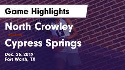 North Crowley  vs Cypress Springs Game Highlights - Dec. 26, 2019