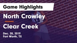 North Crowley  vs Clear Creek  Game Highlights - Dec. 28, 2019