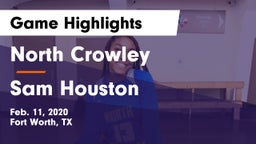 North Crowley  vs Sam Houston  Game Highlights - Feb. 11, 2020