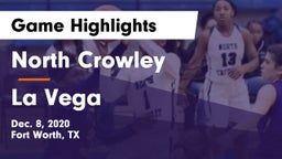 North Crowley  vs La Vega  Game Highlights - Dec. 8, 2020