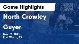 North Crowley  vs Guyer  Game Highlights - Nov. 9, 2021