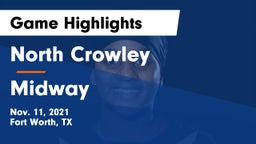 North Crowley  vs Midway  Game Highlights - Nov. 11, 2021