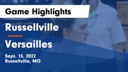 Russellville  vs Versailles  Game Highlights - Sept. 15, 2022