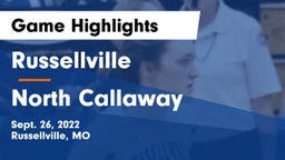 Russellville  vs North Callaway  Game Highlights - Sept. 26, 2022