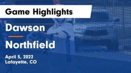 Dawson  vs Northfield  Game Highlights - April 5, 2022
