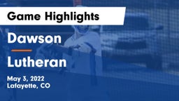Dawson  vs Lutheran  Game Highlights - May 3, 2022