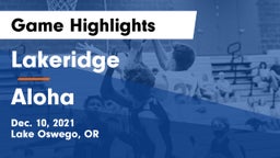 Lakeridge  vs Aloha Game Highlights - Dec. 10, 2021