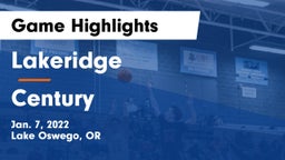 Lakeridge  vs Century  Game Highlights - Jan. 7, 2022