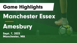 Manchester Essex  vs Amesbury  Game Highlights - Sept. 7, 2023