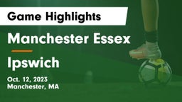 Manchester Essex  vs Ipswich  Game Highlights - Oct. 12, 2023