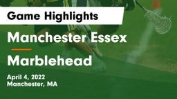 Manchester Essex  vs Marblehead  Game Highlights - April 4, 2022