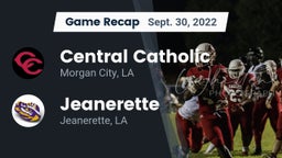 Recap: Central Catholic  vs. Jeanerette  2022