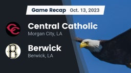 Recap: Central Catholic  vs. Berwick  2023