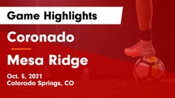 Coronado  vs Mesa Ridge  Game Highlights - Oct. 5, 2021