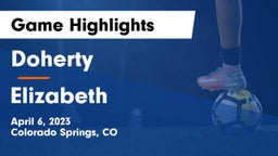 Doherty  vs Elizabeth  Game Highlights - April 6, 2023