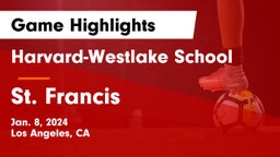 Harvard-Westlake School vs St. Francis  Game Highlights - Jan. 8, 2024