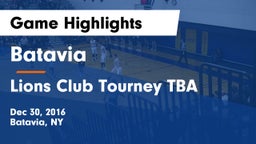 Batavia  vs Lions Club Tourney TBA Game Highlights - Dec 30, 2016