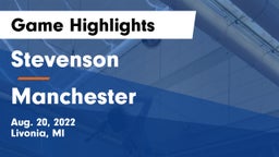 Stevenson  vs Manchester  Game Highlights - Aug. 20, 2022