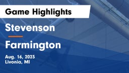 Stevenson  vs Farmington  Game Highlights - Aug. 16, 2023