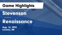 Stevenson  vs Renaissance  Game Highlights - Aug. 16, 2023
