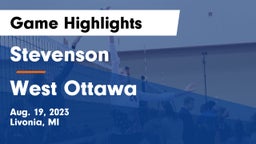 Stevenson  vs West Ottawa  Game Highlights - Aug. 19, 2023