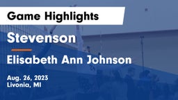 Stevenson  vs Elisabeth Ann Johnson  Game Highlights - Aug. 26, 2023