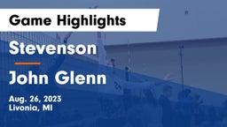 Stevenson  vs John Glenn  Game Highlights - Aug. 26, 2023