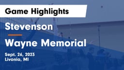 Stevenson  vs Wayne Memorial  Game Highlights - Sept. 26, 2023