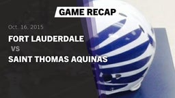 Recap: Fort Lauderdale  vs. Saint Thomas Aquinas  2015