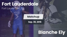 Matchup: Fort Lauderdale vs. Blanche Ely 2016