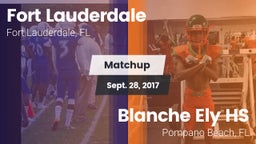 Matchup: Fort Lauderdale vs. Blanche Ely HS 2017