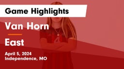 Van Horn  vs East  Game Highlights - April 5, 2024