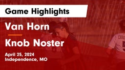 Van Horn  vs Knob Noster  Game Highlights - April 25, 2024