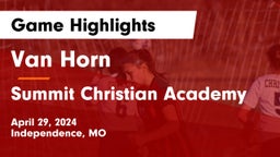 Van Horn  vs Summit Christian Academy Game Highlights - April 29, 2024