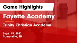 Fayette Academy  vs Trinity Christian Academy  Game Highlights - Sept. 15, 2022