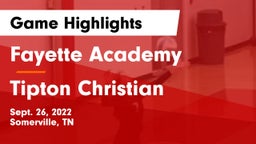 Fayette Academy  vs Tipton Christian Game Highlights - Sept. 26, 2022